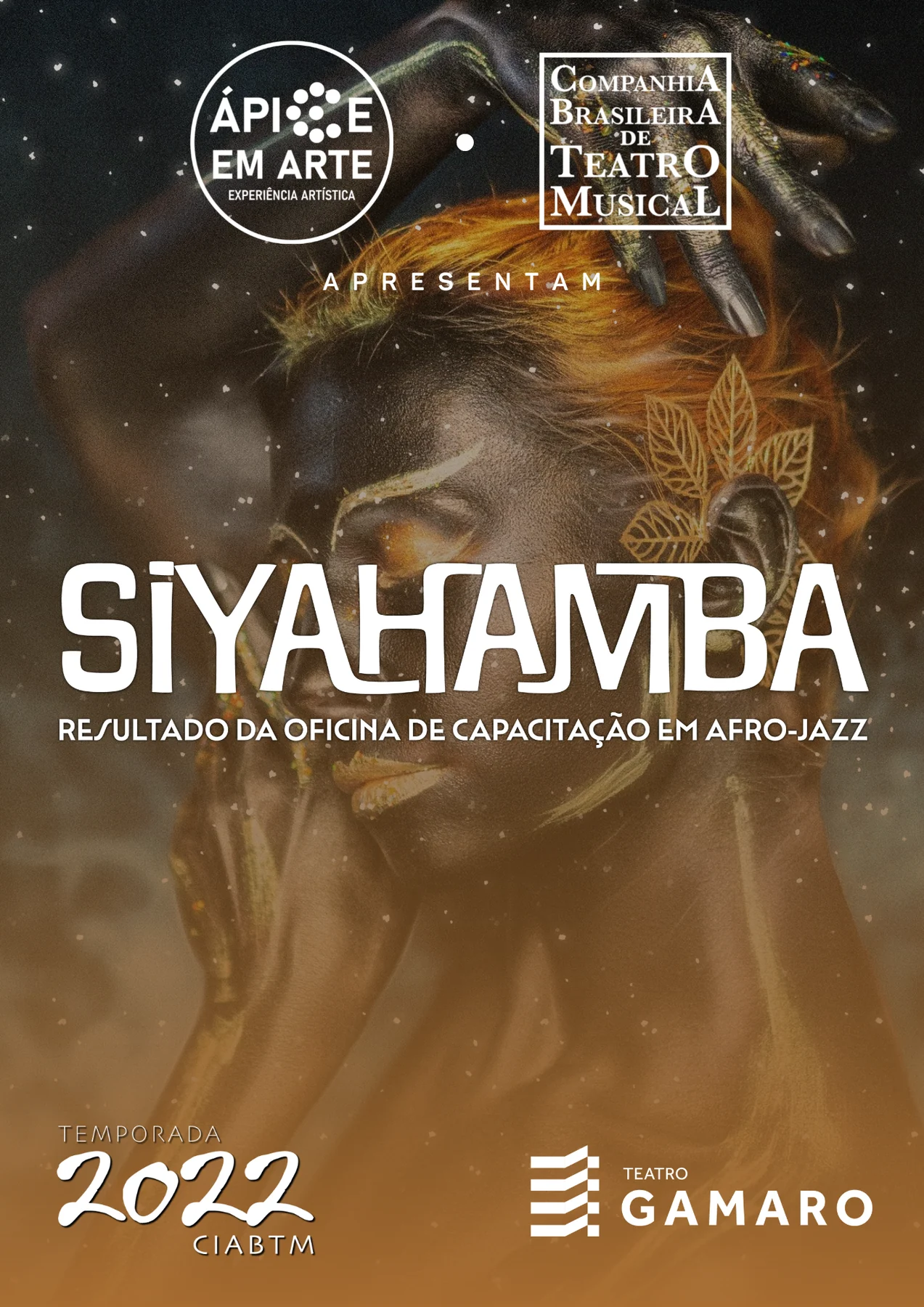 Cartaz da temporada 2022 de SIYAHAMBA no Teatro Gamaro
